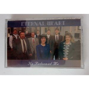 Eternal Heart He Redeemed Me Cassette New Sealed